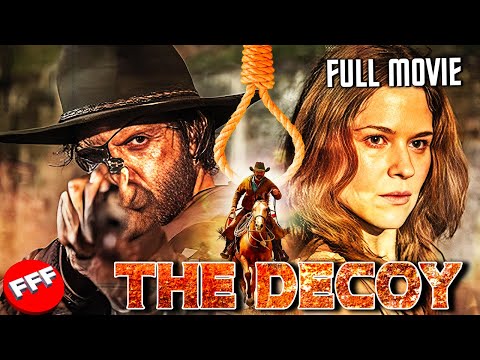 THE DECOY | Full ACTION WESTERN Movie HD