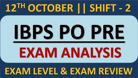IBPS PO PRE 2019 EXAM ANALYSIS || SHIFT - 2 || IBPS PO