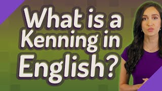 What is a Kenning in English?