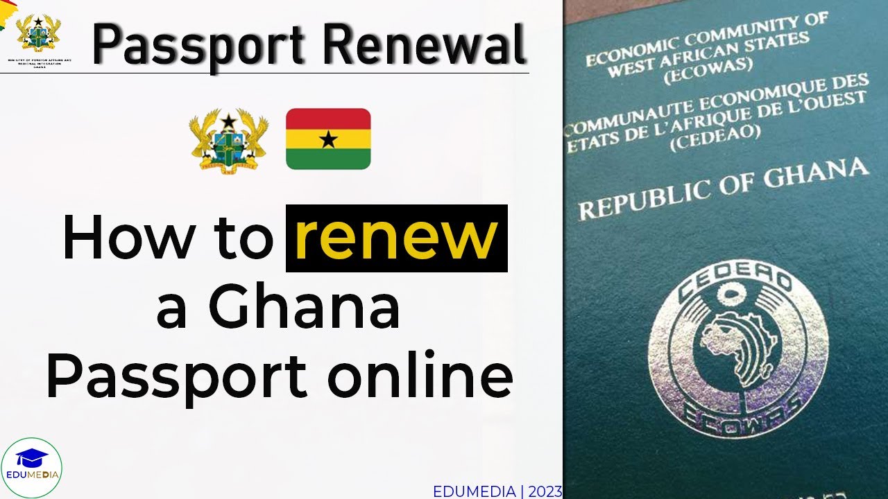 How To Renew A Ghanaian Passport 2023 Diy Online Application