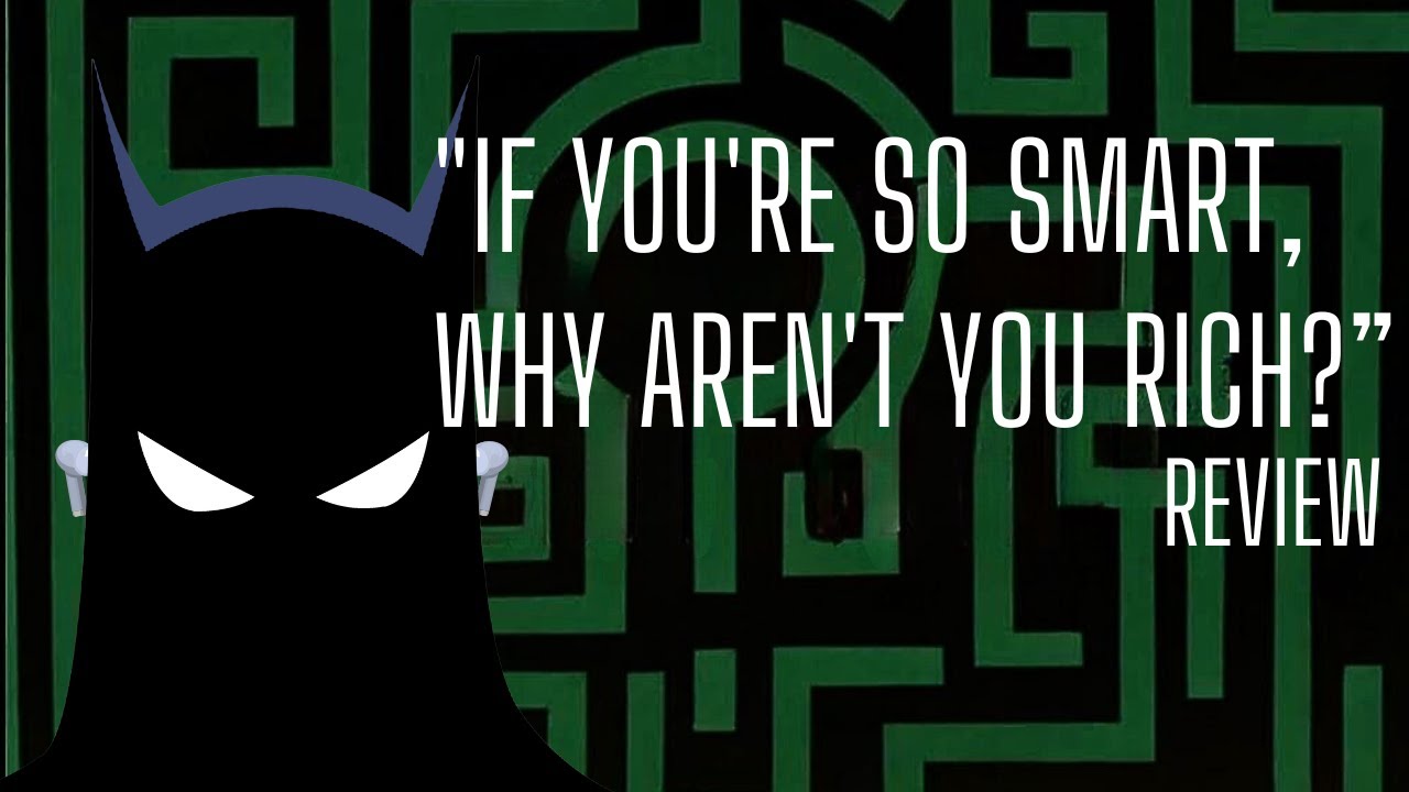 if-you-re-so-smart-why-aren-t-you-rich-review-youtube