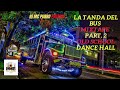 La tanda del bus mixtape  dance hall old school  by dj mc purro  real tbt 