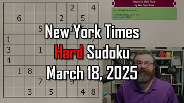 NYT Hard Sudoku Walkthrough | March 18, 2025