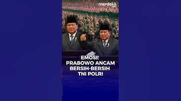 Emosi! Prabowo Ultimatum TNI-Polri: Saya Bersihkan Aparat Yang Jadi Beking Koruptor! #merdekadotcom