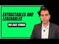 Extractables and Leachables FDA Case Studies