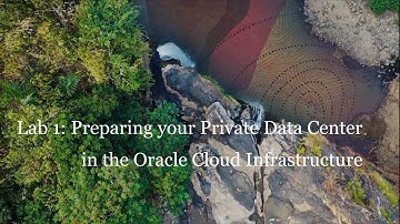 Lab 1 Preparing your private data center in the OCI