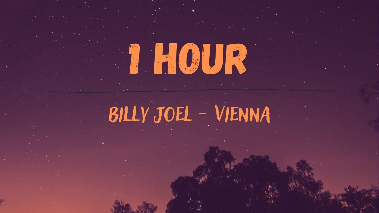 VIENNA (TRADUÇÃO) - Billy Joel 