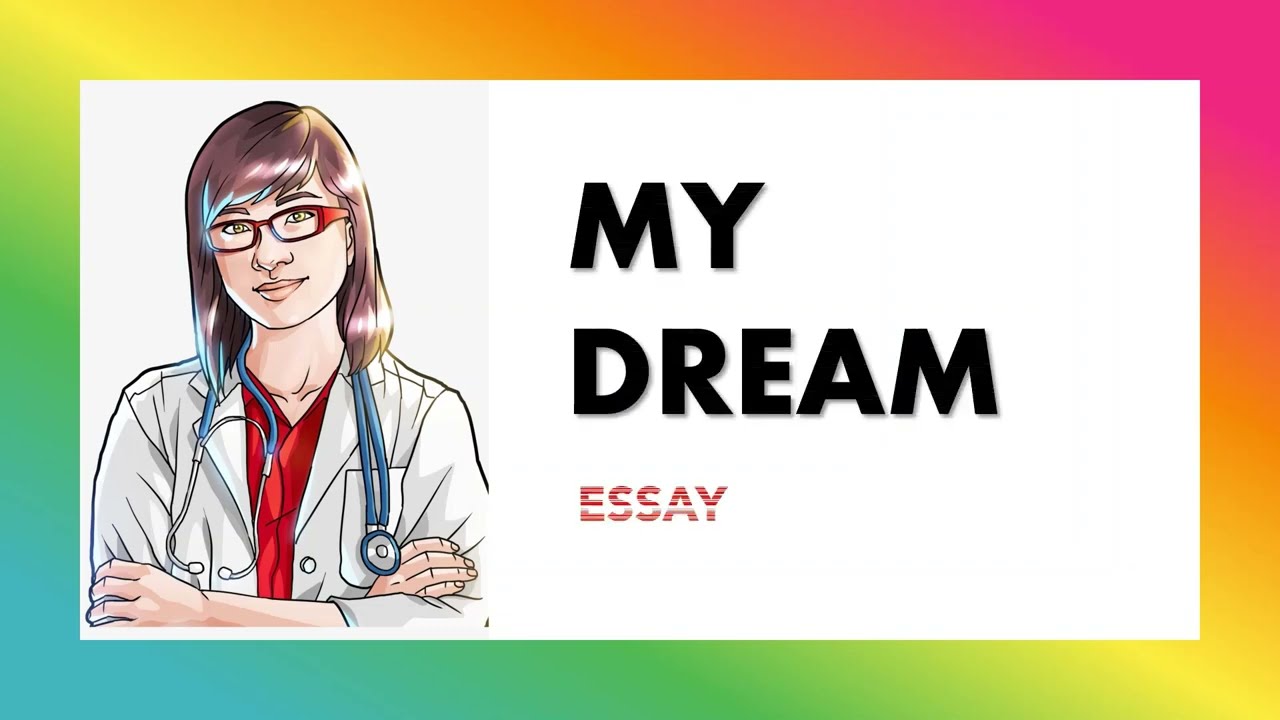 essay about my dream to be a doctor