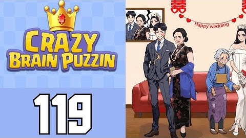 Crazy Brain Puzzle Level 119 Married Life | Game Walkthrough