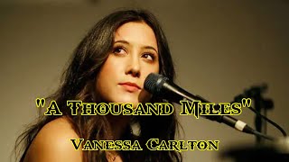 Vanessa Carlton - "A Thousand Miles" - (Song) #trackmusic