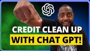 Using ChatGPT to Clean Your Credit Report: A Step-by-Step Guide