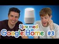 Sjov med Google Home #3