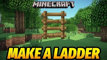 Minecraft: How to Make Ladder