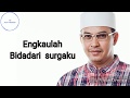 Download Lagu UST Jefri Al BUCHORI - BIDADARI SURGA ( Full lirik )