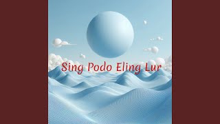 Sing Podo Eling Lur