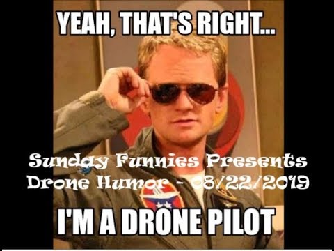 sunday's-funnies-presents-drone-humor---08/22/2019