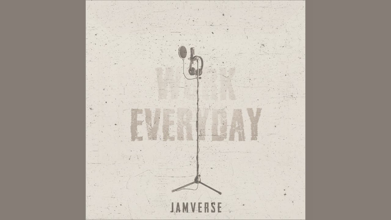 Watch jamverse - WORK EVERYDAY (Official Audio) on YouTube Watch jamverse - WORK EVERYDAY (Official Audio) on YouTube