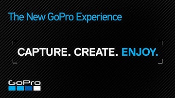 GoPro: The New GoPro Experience