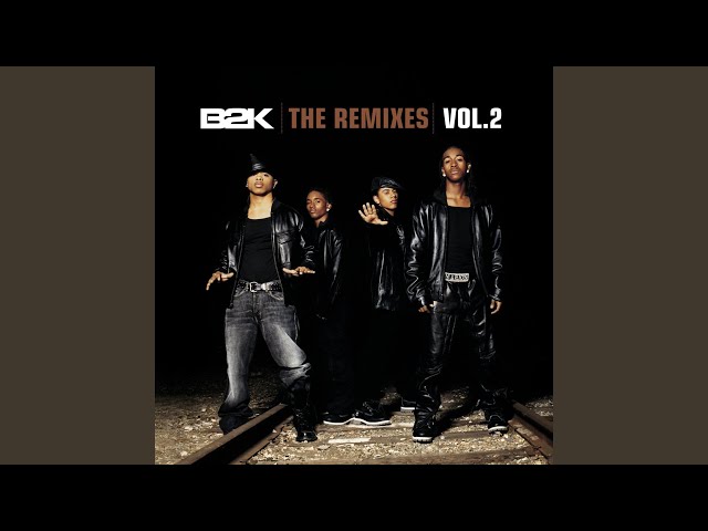 B2K - Bump That