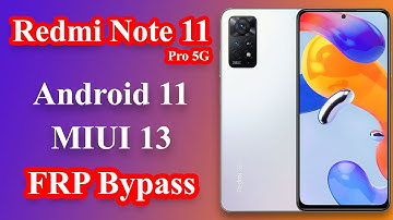 Redmi Note 11 Pro 5G FRP Bypass | MIUI 13 | Android 11 | #xiaomi #redmi #note11pro #frp #frpbypass