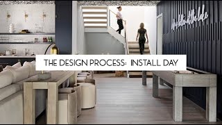 The Interior Design Process: Install Day