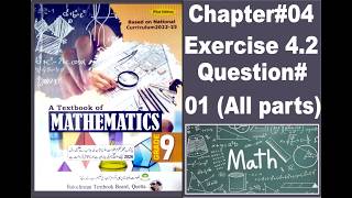 Balochistan Board Grade 9 Mathematics Chapter 04 Exercise 4.2 Question 01 (All parts)