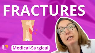 Fractures  MedicalSurgical  Musculoskeletal System | @LevelUpRN