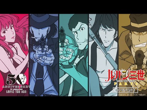 『ルパン三世 PART6』ノンクレジットOP映像を公開！│"LUPIN THE THIRD:PART 6" Non Credit Opening(2021)