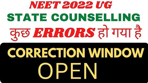 NEET UG 2022 Counselling Correction Window Open