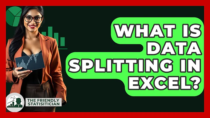 What Is Data Splitting In Excel? - The Friendly Statistician