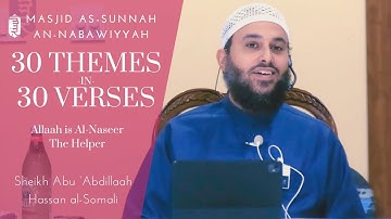 Allah is The Helper [Al-Naseer] | 30 Themes in 30 Verses | Sheikh Hassan al-Somali | 1446