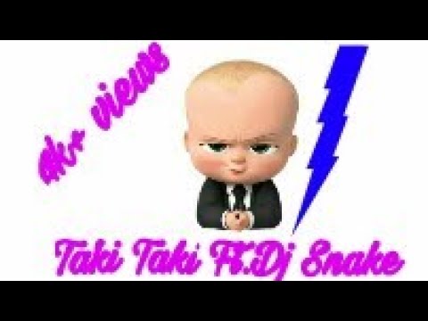 Taki Taki || Dj Snake || The Boss Baby Version By Ayush Kumar