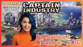 Captain of Industry Update 4 *ScherbenInsel* 2026 | Schiffsaufwertung &amp; Brückenbau | german #12