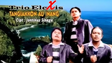 TANGIANGKON AU INANG||TRIO ELEXIS||LAGU BATAK TERBARU
