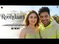 Roohdaari Song | Guru Randhawa | Dhvani Bhanushal | Fan Song