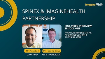 How Non-Invasive Spinal Neuromodulation Is Changing Lives | SpineX x ImagineHealth Interview