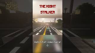 The Night Stalker Explained Using Minecraft