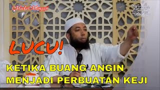 [LUCU] Buang Angin itu Perbuatan Keji, oleh ustadz Dr. Khalid Basalamah