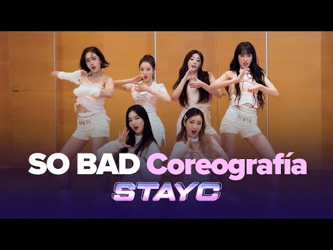 Coreografia SO BAD STAYC 4K