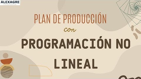 Programación no lineal | Plan de producción con GRG Nonlinear de Excel