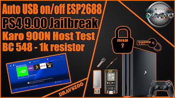 PS4 9.00 Jailbreak Testing - Auto USB on/off ESP8266 - BC548 1k resistor KARO 900N