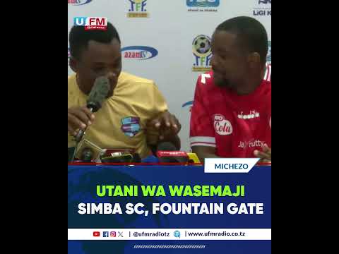 UTANI WA WASEMAJI WA SIMBA FOUNTAIN GATE KUHUSU KOCHA WA SIMBA