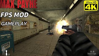Max Payne FPS Mod PC Gameplay 4K