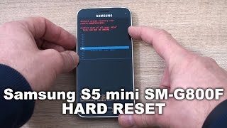 Samsung Galaxy S5 mini SM G800F hard reset