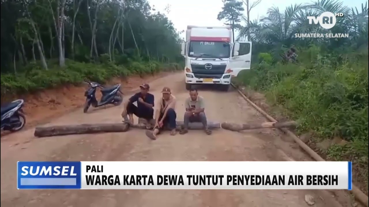 SUMSEL HARI INI - WARGA KARTA DEWA TUNTUT PENYEDIAAN AIR BERSIH