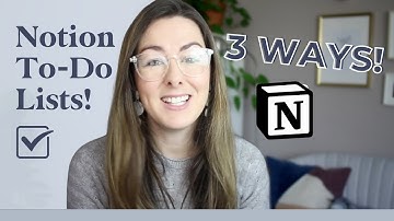 3 Ways to Create Notion To-Do Lists | Managing Tasks in Notion with Linked Databases & Filters
