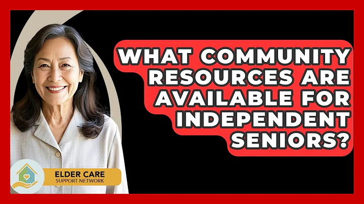 What Community Resources Are Available For Independent Seniors? - Elder Care Support Network