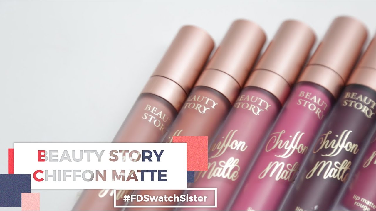 Beauty Story Chiffon Matte Fd Swatch Sister Youtube