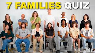 Last Family Standing Wins $500 (7 Families Quiz)