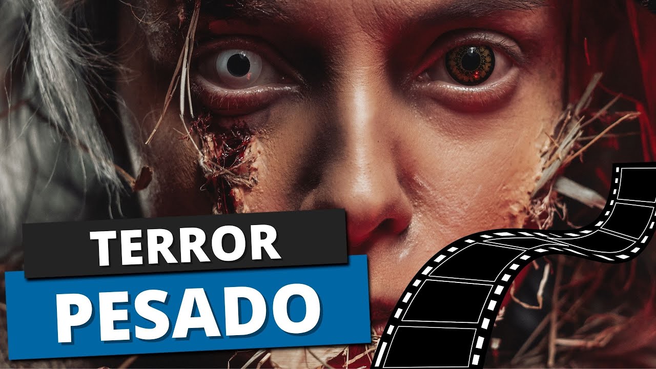 FILMES DE TERROR PESADOS: 10 OPÇÕES ATERRORIZANTES! 